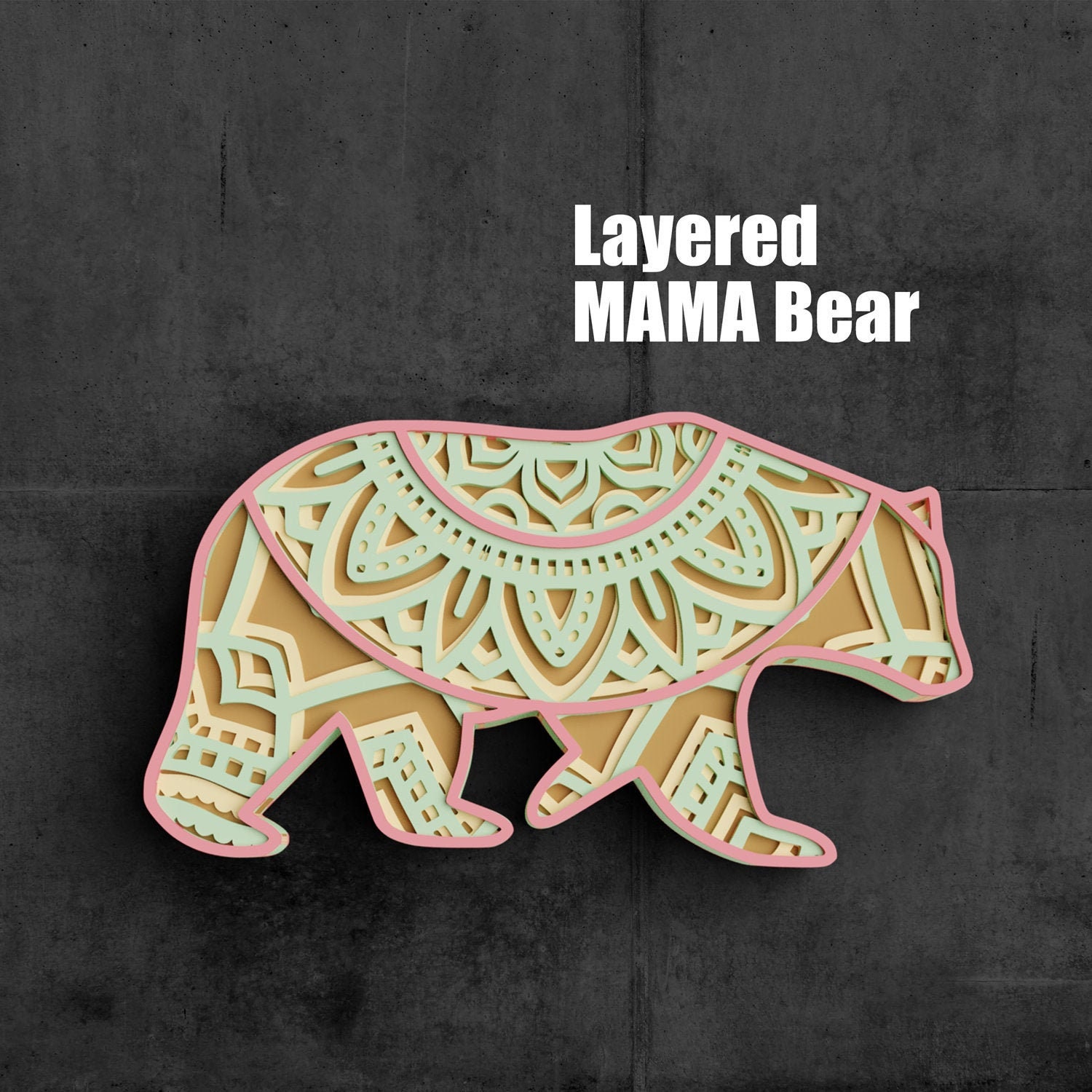 Download 3D Mama Bear SVG DXF Files Mothers Day Svg 3D Mandala Svg ...