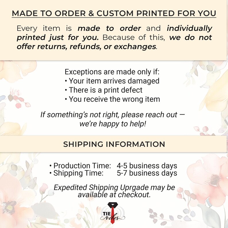 Może przedstawiać: Kremowa grafika z tekstem &bdquo;MADE TO ORDER & CUSTOM PRINTED FOR YOU&rdquo;. Zawiera r&oacute;wnież informacje o zwrotach, zwrotach pieniędzy i wymianach, a także szczeg&oacute;ły dotyczące wysyłki. Logo Tie Vibes znajduje się na dole.
