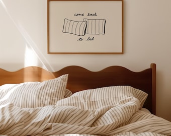 Funny Bedroom Print: 'Come Back To Bed' Handdrawn Minimalistic Decor (Digital Download, Horizontal)