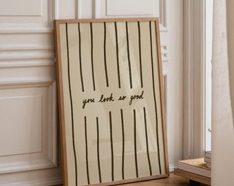 You Look So Good Print: Brown Striped Bathroom Art, Vanity Decor (Digital Download)