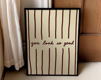 You Look So Good Print: Red Striped Bathroom Art, Vanity Decor (Digital Download)