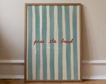 Pass the Bread Wall Art: Blue Striped Mediterranean Kitchen Print, Handwritten Typography Poster (Digital Download)