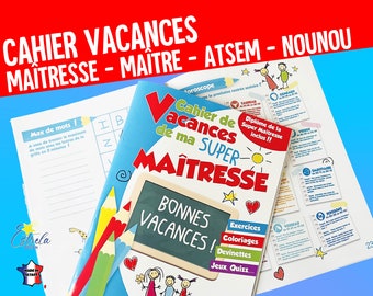 Cahier de vacances Maîtresse / Maître / Atsem / Nounou cadeau fin d'année école