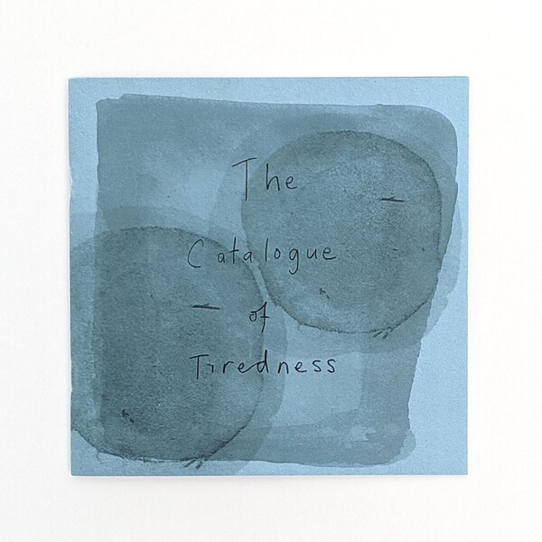 The Catalogue of Tiredness / Comic / Zine