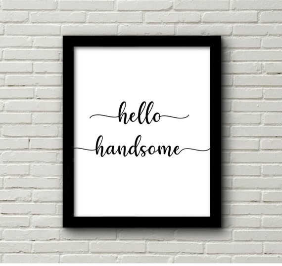 Hello Handsome Printable Wall Art Printable Bedroom Wall | Etsy