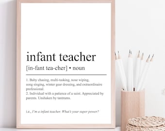 Infant teacher definition print, typography print, funny print, daycare print, home decor, teacher appretiation gift, gift for teacher