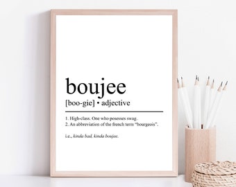 Impression définition boujee, impression typographie, impression drôle, impression maison, décoration intérieure, impression minimaliste, affiche d'argot urbain, impression citation boujee