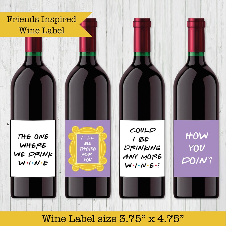 Friends Wine Bottle Labels Friends TV Show Wine Labels Etsy