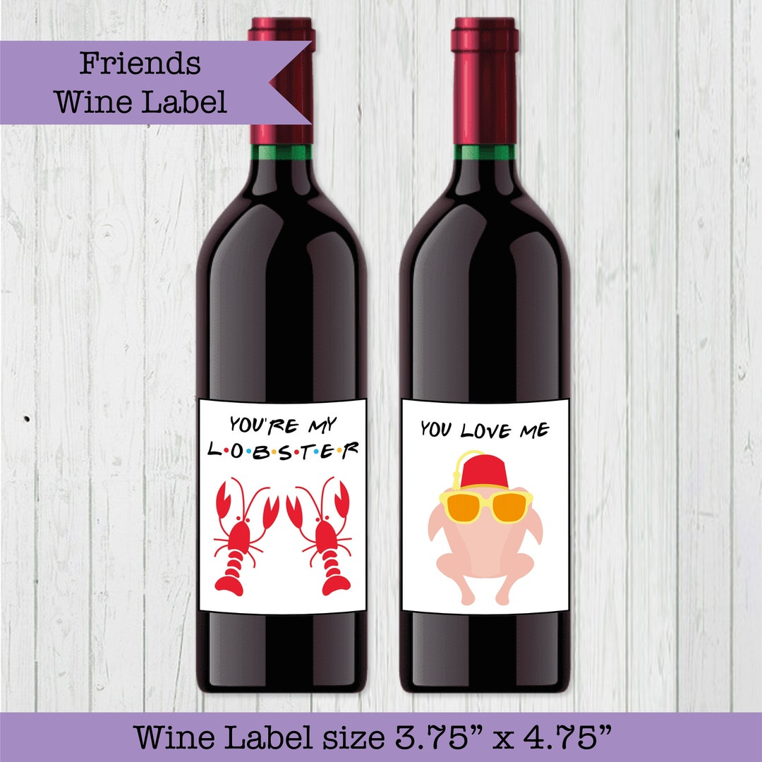 Friends Wine Bottle Labels Friends TV Show Wine Labels Etsy