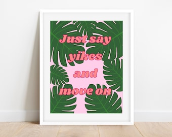 Simplemente diga ¡Ay y siga adelante! DESCARGA INSTANTE Imprimir