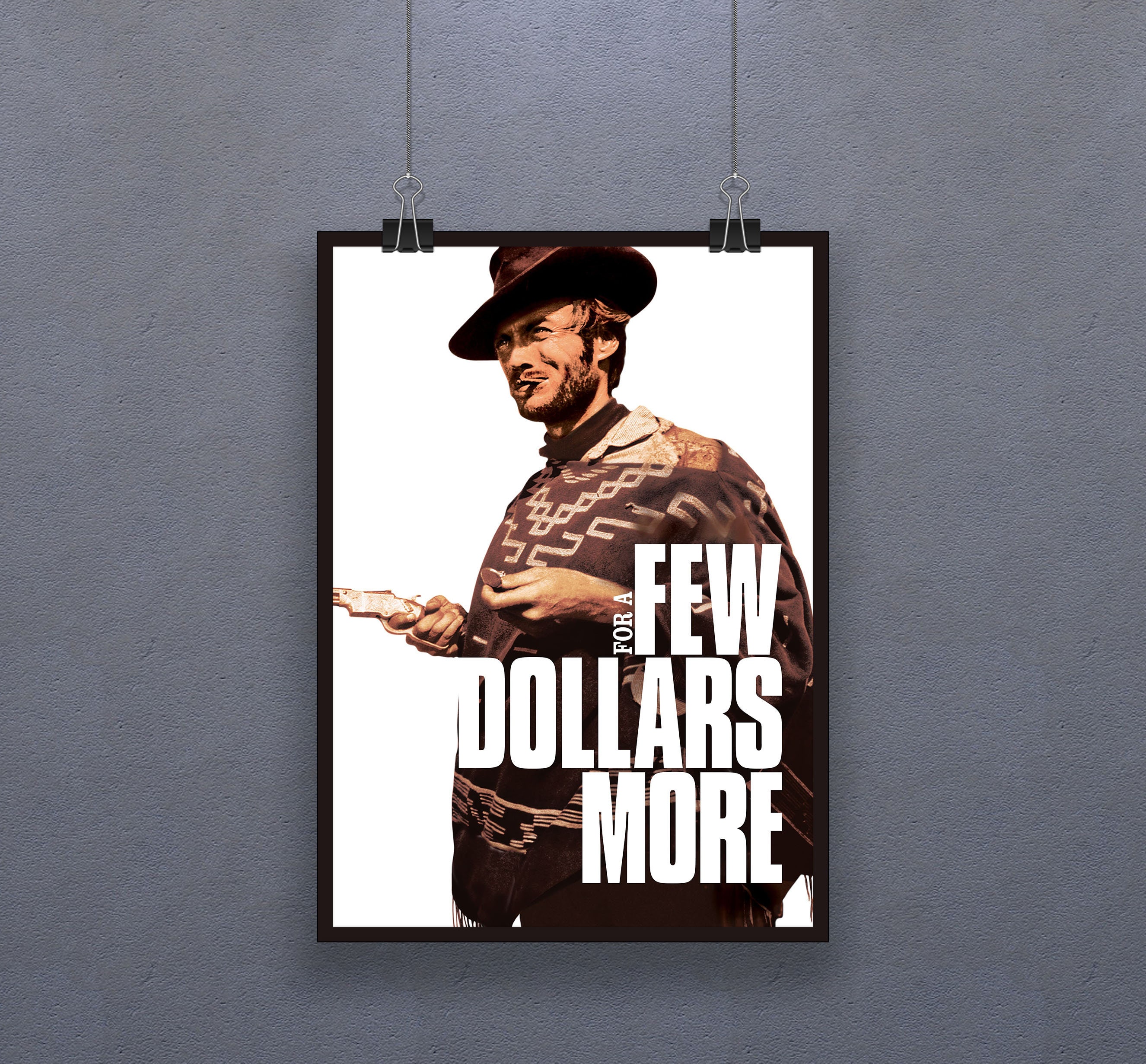 For A Few Dollars More (1965) Poster Spaghetti Western Film Walt