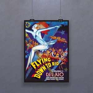 Flying Down to Rio (1933) Poster American pre-Code RKO Musical Film Wall Dolores del Río Gene Raymond Art Gift