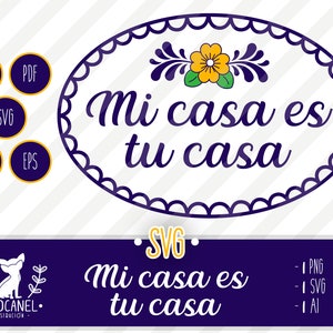 Mi casa es tu casa svg, Tile svg, Placa Talavera svg, Ceramic Mexican style Talavera, Baldosa svg, Mexican svg file for cricut, Home svg