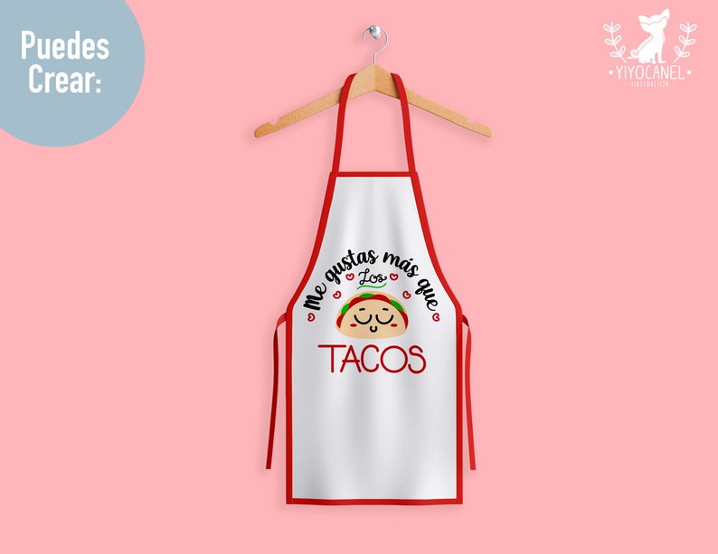 May include: White apron with red trim featuring a cartoon taco with a smiling face and the text "Me gustas m&aacute;s que los tacos".