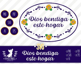 Dios Bendiga Este Hogar SVG, Mexican Tile Style, Cricut File (Digital Download)