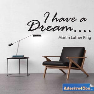 Wall Sticker I have a dream Martin luther king Home Decoration Interior Design Sticker4You