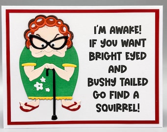 Zabawna kartka, kartka ze starą zrzędliwą panią, zabawna kartka, kartka z wiewiórką, komiczna kartka, dowcipna kartka, zabawna kartka urodzinowa