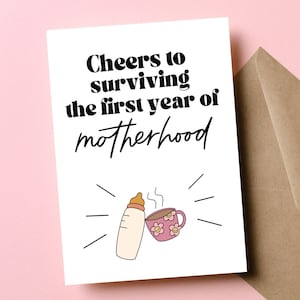 Carte de premier anniversaire amusante, 1er anniversaire, cadeau de nouvelle maman, Vive la première année de maternité, carte pour une amie maman, de la part du mari