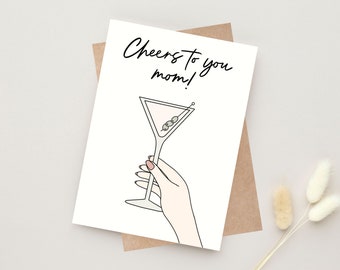 Mother's Day from Daughter, Mom Birthday Gift, Cheers to You Mom, Martini Gift, Mother's Day Card, Card from Daughter, Gift from Daughter