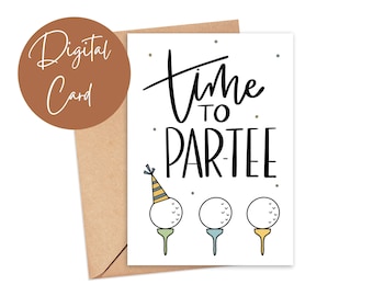 Printable 5x7 card Time to Partee, Golf Birthday Card, Golf Gift For Men, Card For Husband, Digital Download