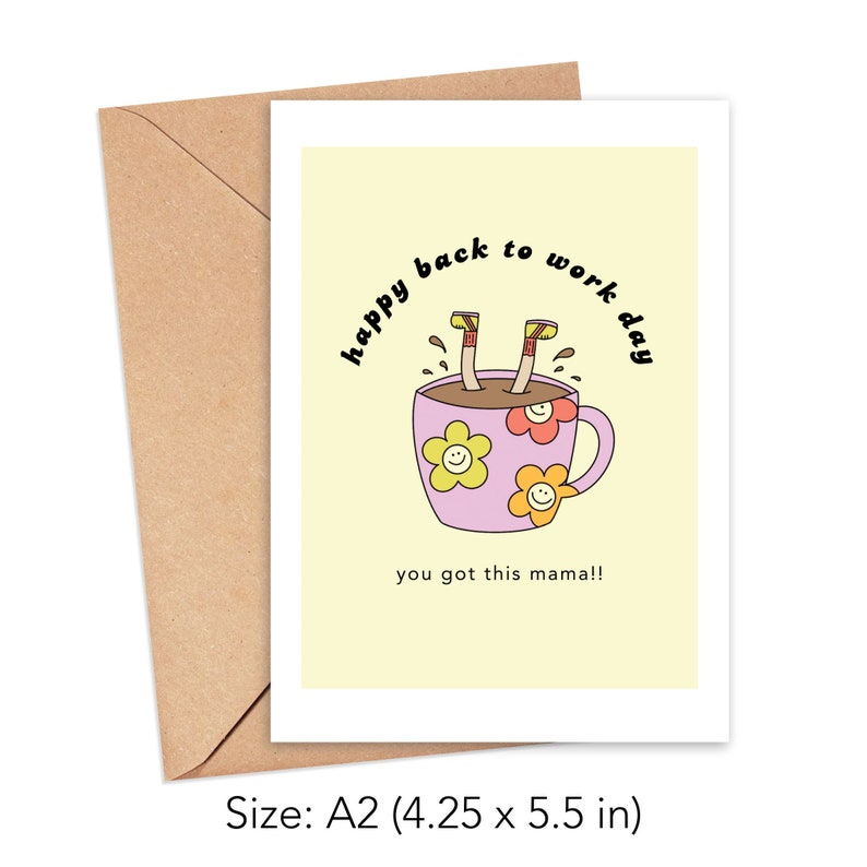 Back to Work, Working Mom, Return to Work, Card for New Mom, End of Maternity Leave, You Got This Mama, Encouragement Card, Mom Friend, Wife image 4