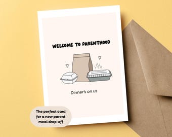 Welcome to Parenthood Dinner's On Us Card, New Baby Meal Gift Card, Meal Train Card, Food Delivery Gift Card, New Parent Congrats Card
