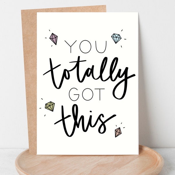 Encouragement Card for Her, You Totally Got This Card, Girl You Got This, Gift For Friend, Blank Inside