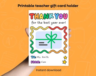 Teacher Gift Card Holder Printable, Thank You for the Best Year Ever, End of Year Teacher Gift, Thank You Teacher Card, 5x7 Printable