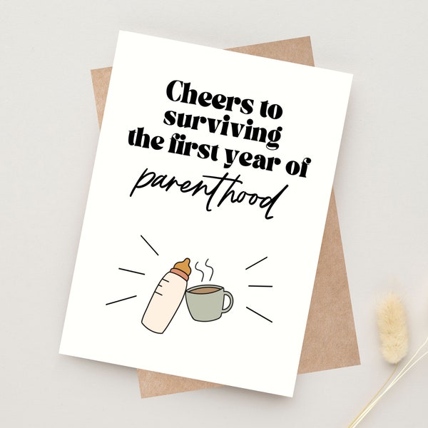 First Birthday Card, 1st Birthday, New Parents Gift, Cheers to Surviving the First Year of Parenthood, You Did It, Milestone Congrats