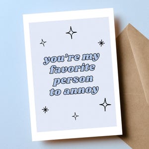 Carte drôle pour mari, carte de remerciement pour mari, carte de remerciement sarcastique tu es ma personne préférée à ennuyer, carte de joyeux anniversaire