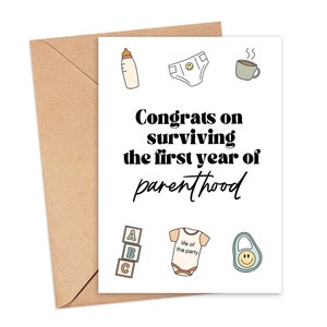 Funny First Birthday Card, 1st Birthday, New Parents Gift, Congrats on Surviving the First Year of Parenthood, You Did It image 2