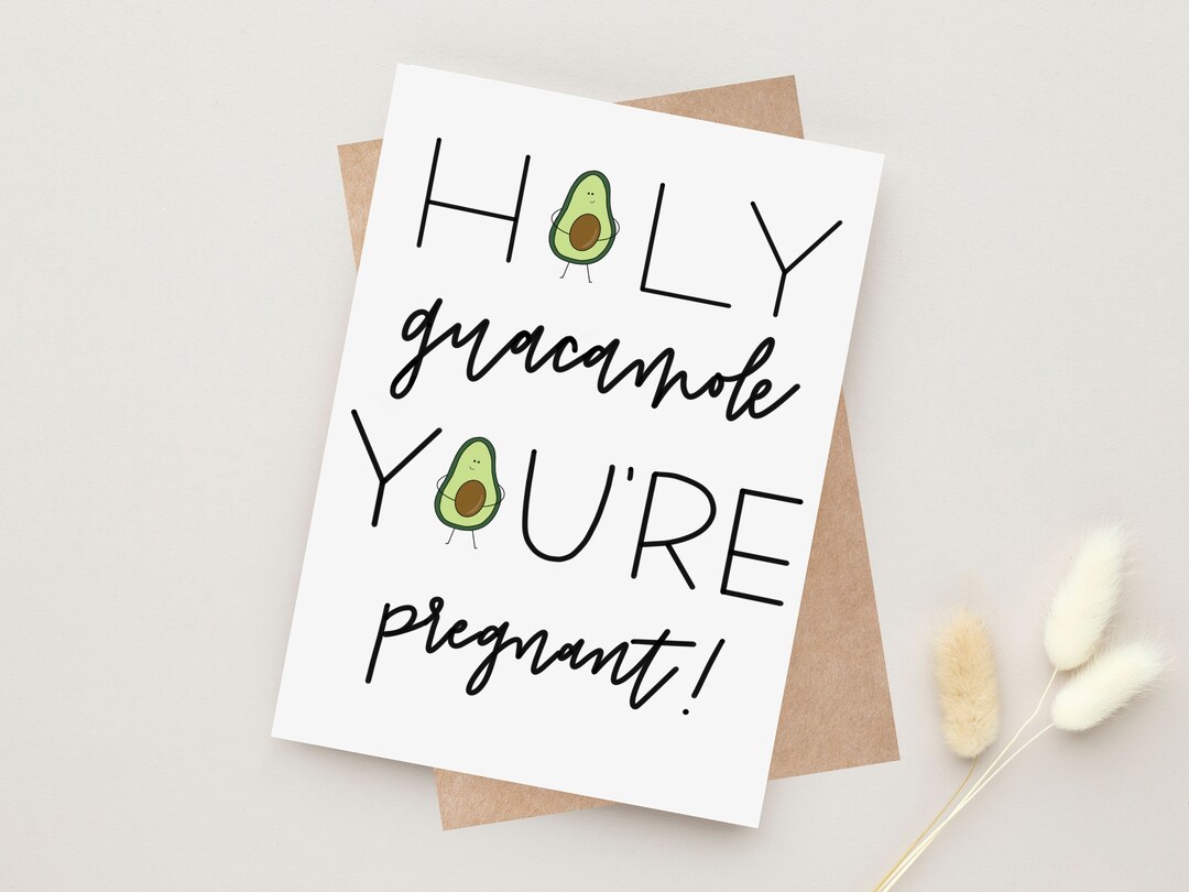Funny Pregnancy Card, Holy Guacamole You're Pregnant Card, Gift for