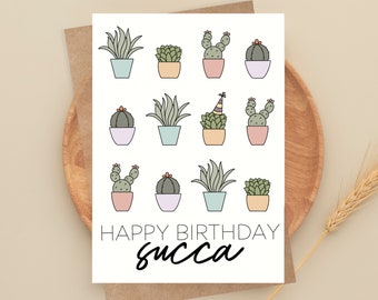 Plant Birthday Card, Funny Plant Birthday Card, Happy Birthday Succa Card, Plant Lover Gift, Plant Mom, Plant Dad, Succulent Birthday Gift