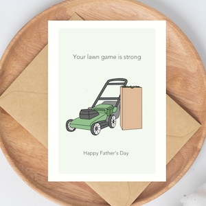 Carte de fête des pères entretien de la pelouse - blagues drôles pour papa - « Le jeu de la pelouse est fort » - carte de fête des pères heureuse de tondeuse à gazon pour papa