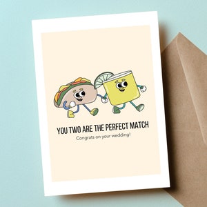 Félicitations pour votre mariage, tacos et margaritas, carte de mariage, vous êtes parfaits tous les deux, joyeux mariage, félicitations