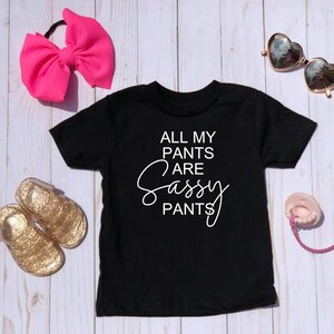 Toddler/Youth, Funny Shirt, Sassy Pants Shirt, Sassy Pants, Funny Tee, Funny TShirt