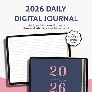 May include: Two digital tablets displaying a 2026 daily digital journal. One tablet shows lined pages, the other a navy blue cover with pink text. The text includes "2026 Daily Digital Journal" and "Blank & Lined options."