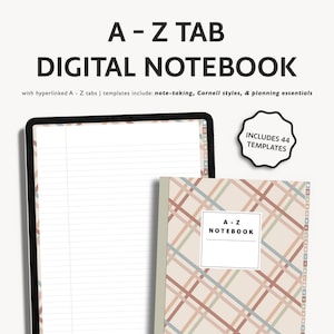 May include: A digital notebook with a plaid cover and a digital tablet screen showing a lined page. The notebook cover has the text "A-Z NOTEBOOK" and the tablet screen has a tab with the text "INCLUDES 44 TEMPLATES".
