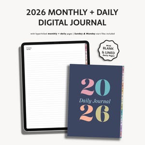 Peut inclure: Un journal numérique avec le texte "2026 Monthly + Daily Digital Journal" et "Daily Journal 26". Le journal est bleu marine avec des accents colorés et comprend des pages quotidiennes vierges et lignées. Une tablette affiche des pages lignées.