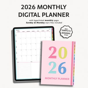 May include: A digital planner and a physical planner are displayed. The digital planner shows a calendar layout on a tablet. The physical planner is pink with the numbers "2026" in colorful cut-out letters. Text on the planner reads "MONTHLY PLANNER".