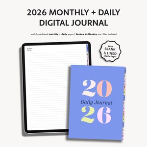 May include: A digital journal with the text "2026 Monthly + Daily Digital Journal." The journal is light blue with the numbers "20" and "26" in pink and green. The journal is next to a tablet with lined pages.
