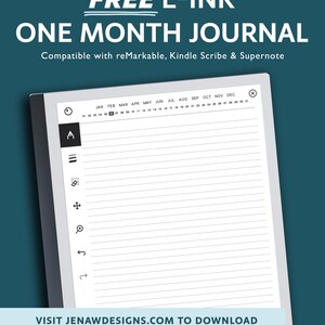 Puede incluir: Un diario digital de tinta electr&oacute;nica con el texto "FREE E-INK ONE MONTH JOURNAL" y "Compatible with reMarkable, Kindle Scribe & Supernote". El diario tiene un dise&ntilde;o rayado y un calendario en la parte superior. La parte inferior de la imagen tiene el texto "VISIT JENAWDESIGNS.COM TO DOWNLOAD YOUR FREE JOURNAL".