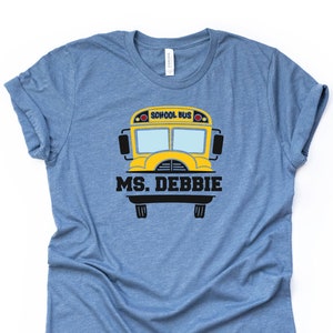 Personalize this School Bus Driver Shirt, Custom School Bus Driver Tee Design on premium Bella + Canvas unisex shirt, 3 colors, plus size