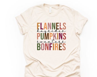 Fall Shirt: Flannels, Pumpkins, Bonfires - Bella Canvas Unisex Tee
