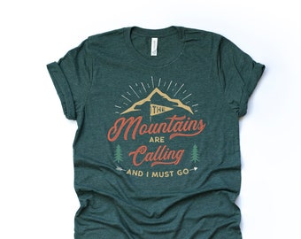 Camping and Hiking, The Mountains Are Calling and I Must Go Design on premium Bella + Canvas unisex shirt, 3 color choices, plus sizes