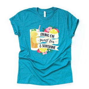 Summer Tee, Living on Sweet Tea and Sunshine, Sweet Tea Design on premium Bella + Canvas unisex shirt, 3 color choices, plus sizes available