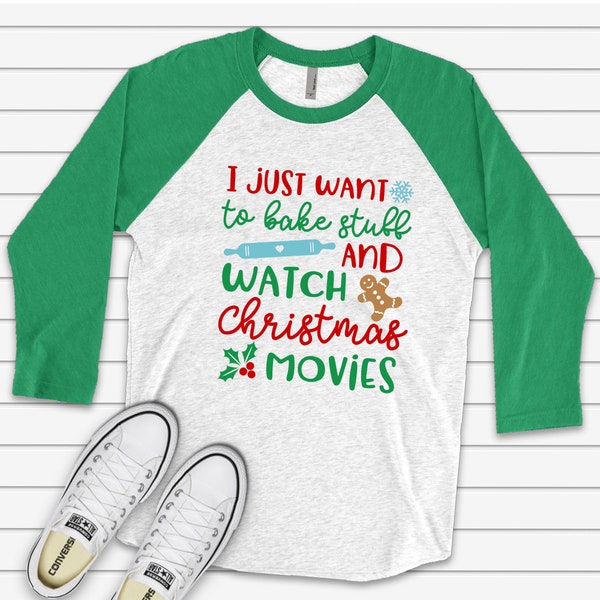 I Just Want to Bake and Watch Christmas Movies - Etsy
