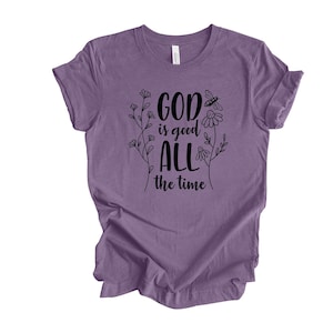 Christian Tee, God Is Good All The Time, Simple God is Good design, premium unisex shirt, 5 color choices, 2X, 3X jesus, 4X jesus, plus size