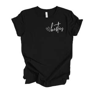 Besties Tee, Super Cute Besties, Best Friends, Besties Pocket Print Design on premium unisex shirt, 6 color choices, 3x besties, 4x besties