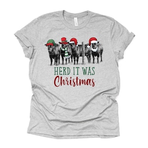 Christmas Cows, Herd It Was Christmas Design, Unisex Bella Canvas